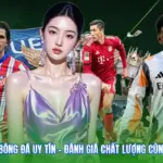 Nhà Cái Bóng Đá Uy Tín - Đánh Giá Chất Lượng Cùng Xoilac
